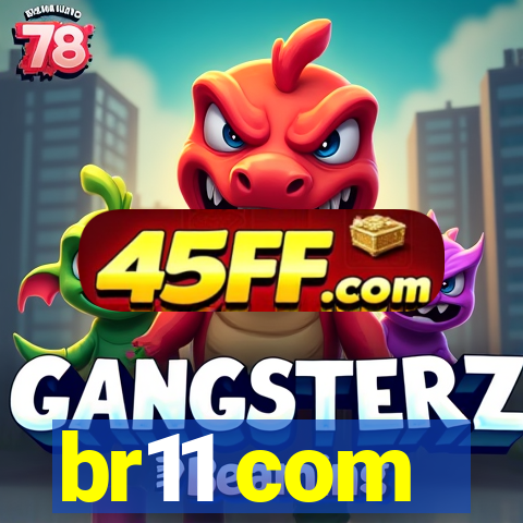 br11 com